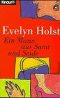 Holst - Ein Mann aus Samt und Seide